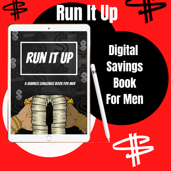 Run It up Digital Savings Book